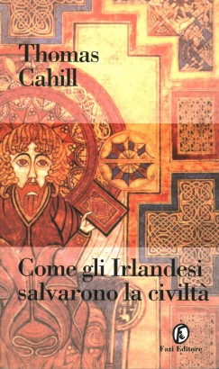 Come gli Irlandesi salvarono la civiltà