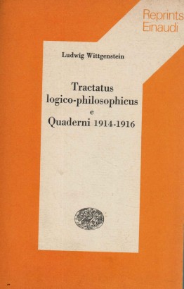 Tractatus logico-philosophicus e quaderni 1914-1916