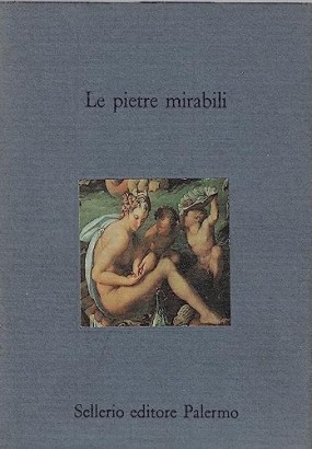 Le pietre mirabili