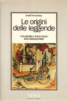Le origini delle leggende