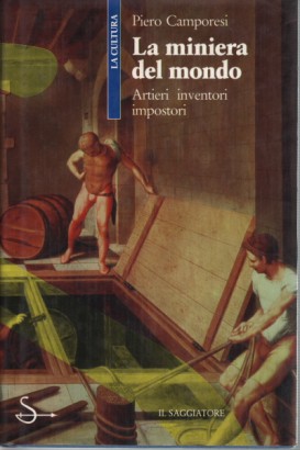 La miniera del mondo