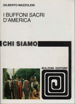 I buffoni sacri d'America