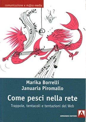 Come pesci nella rete