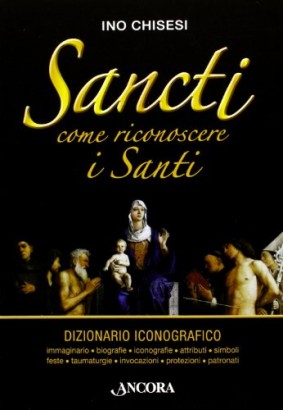 Sancti come riconoscere i Santi