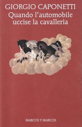 Quando l'automobile uccise la cavalleria