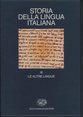 Storia della lingua italiana (Volume III)