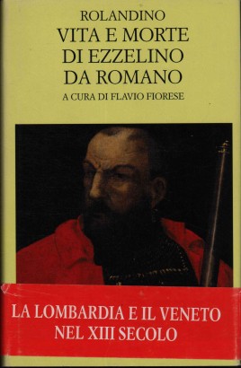 Vita e morte di Ezzelino da Romano