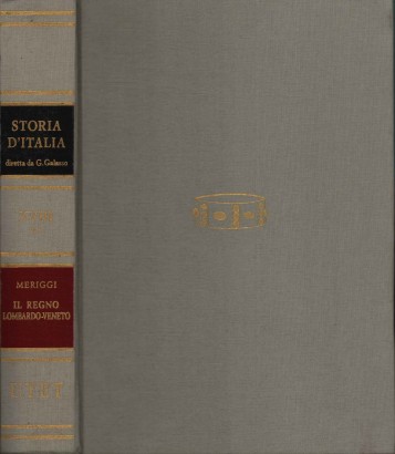 Il Regno Lombardo-Veneto (Volume XVIII)