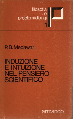 Induzione e intuizione nel pensiero scientifico