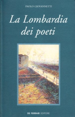 La Lombardia dei poeti