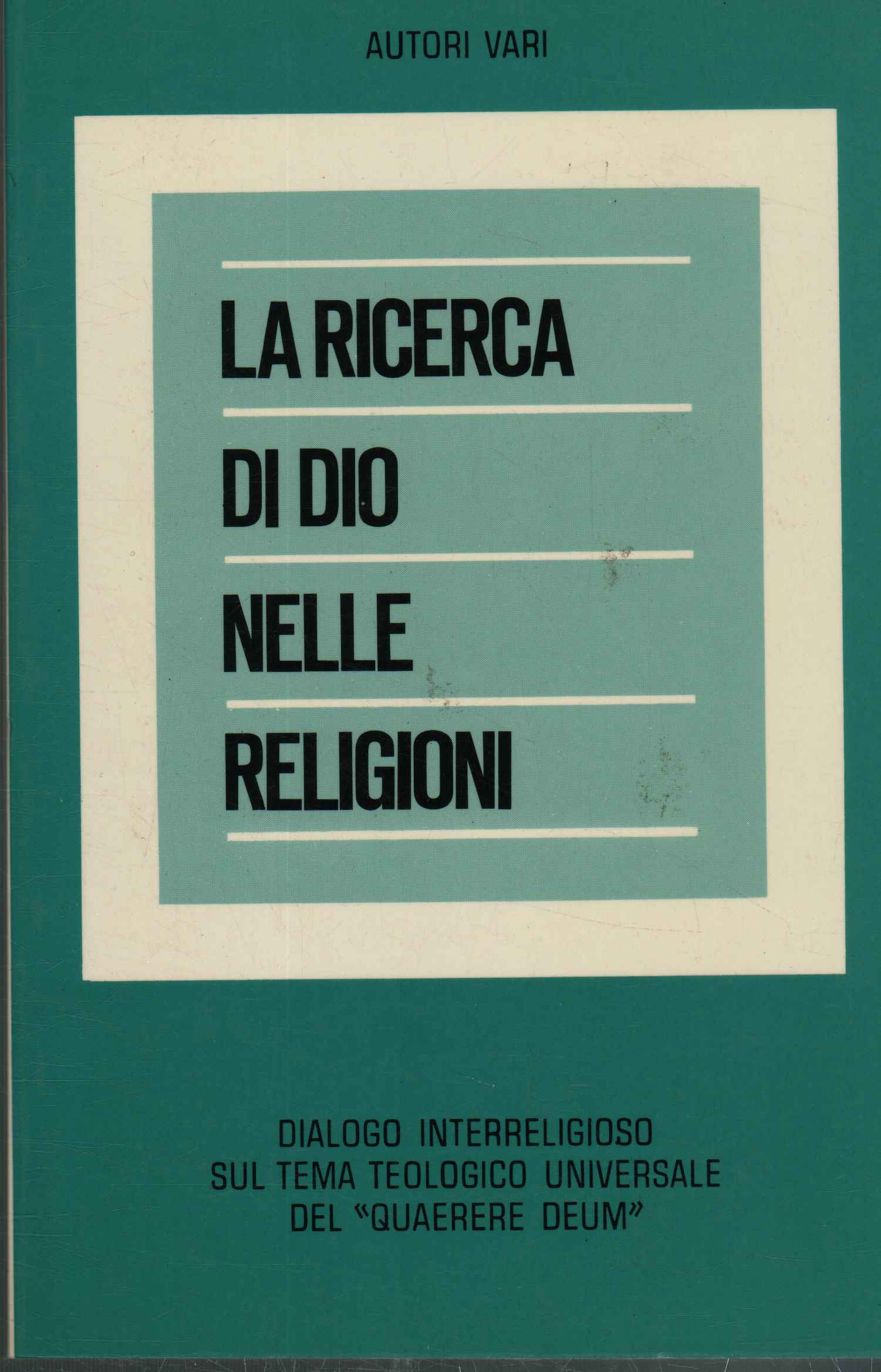 La ricerca di Dio nelle religioni