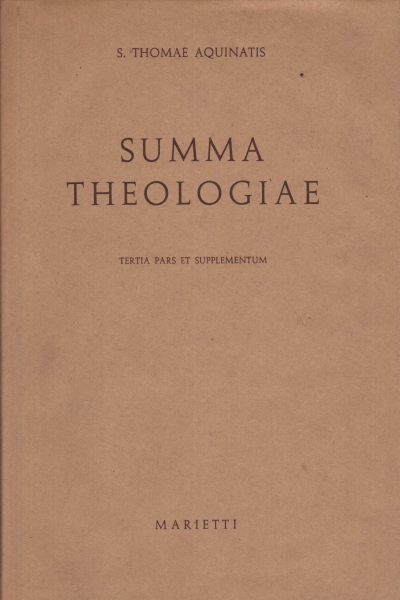 Summa Theologiae (Tertia Pars et Supplem