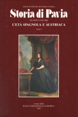 Storia di Pavia volume 4 (2 Tomi)