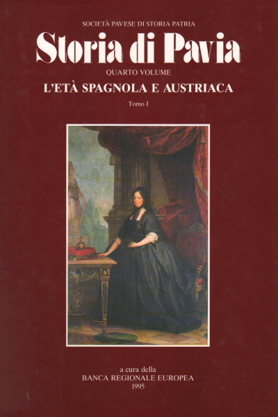 Storia di Pavia volume 4 (2 tomi)