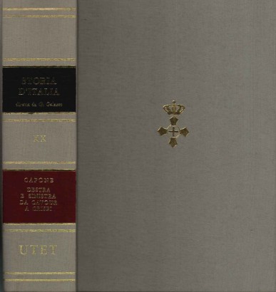 Destra e Sinistra da Cavour a Crispi (Volume XX)