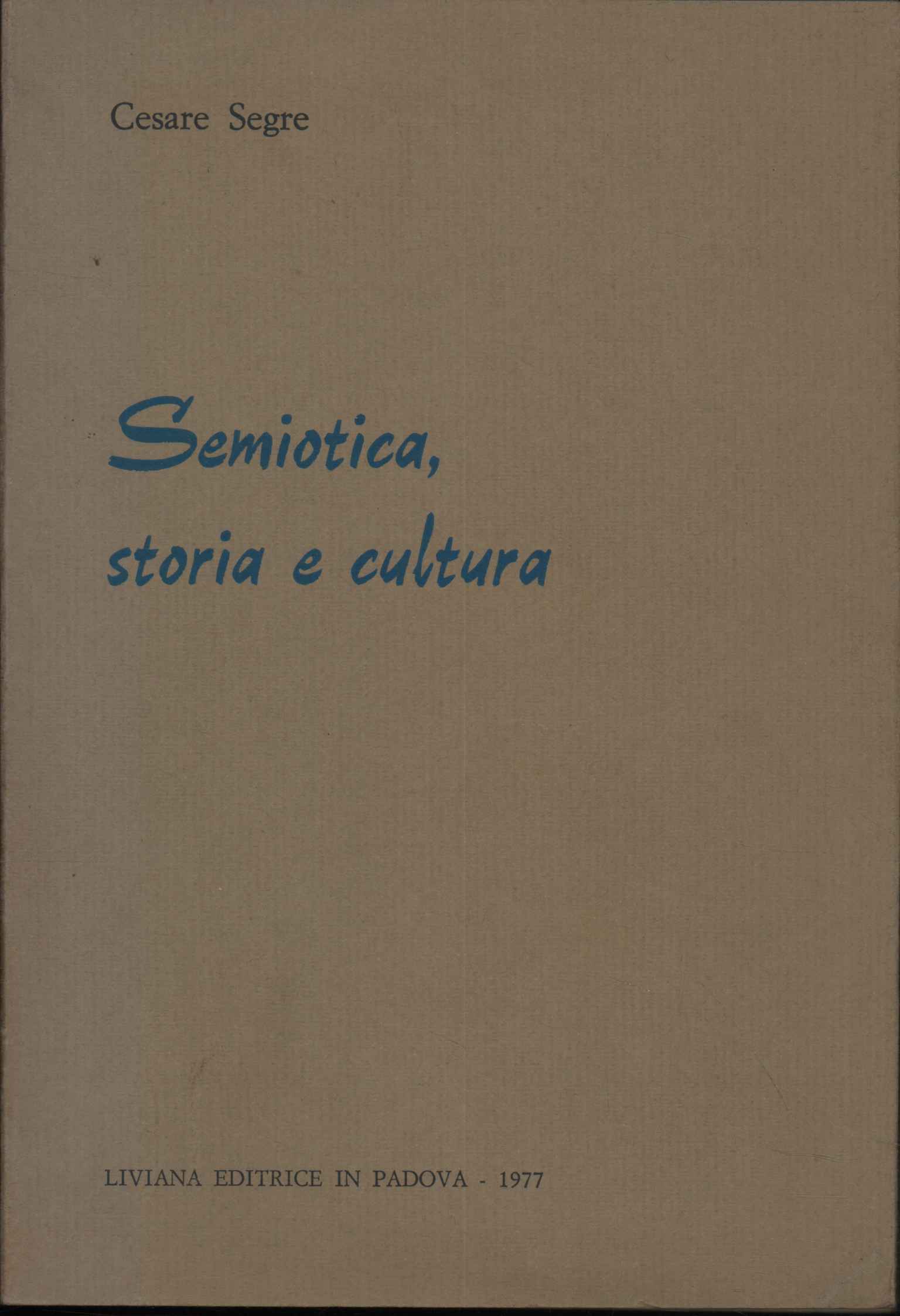 Semiotica storia e cultura