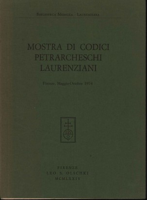Mostra di codici petrarcheschi e laurenziani