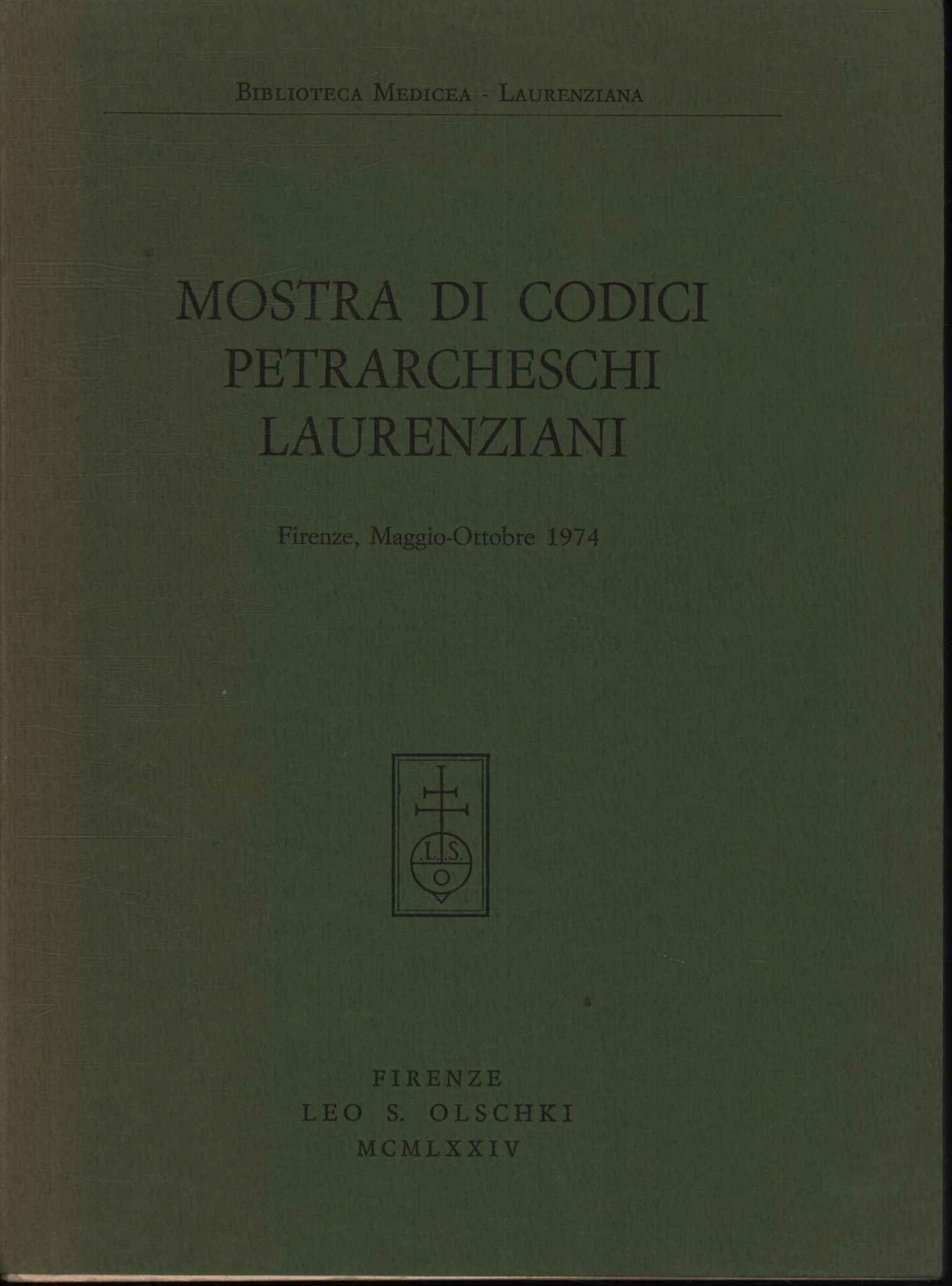 Mostra di codici petrarcheschi e laurenz