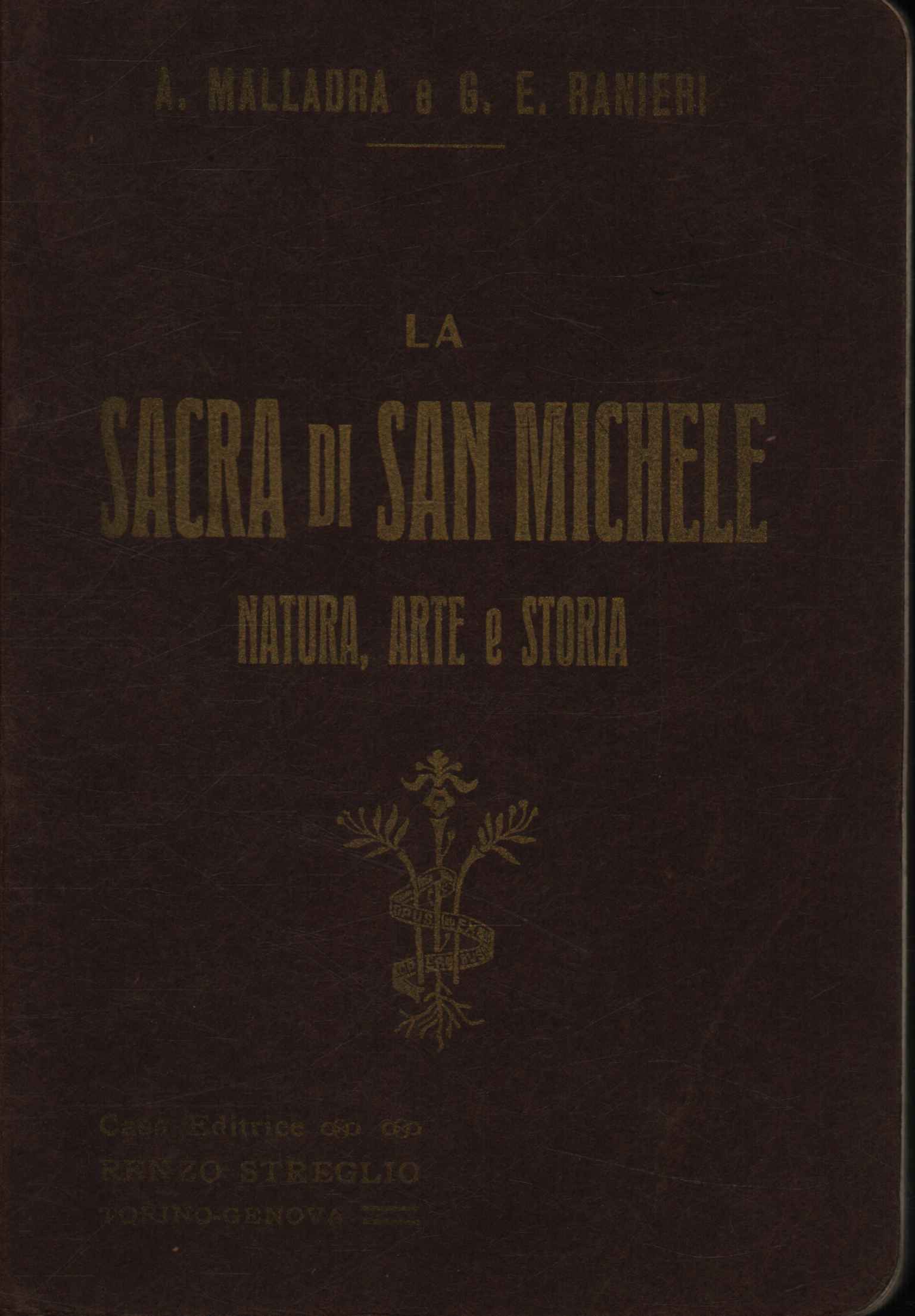 La Sacra di San Michele. Natura arte%,La Sacra di San Michele. Natura arte%