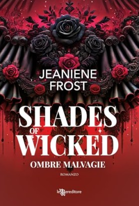 Shades of wicked