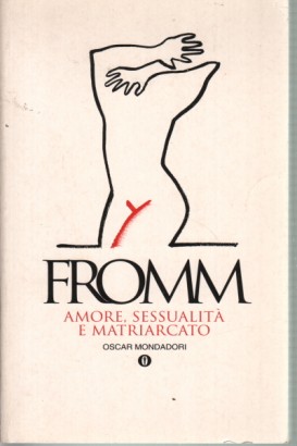 Amore, sessualità e matriarcato