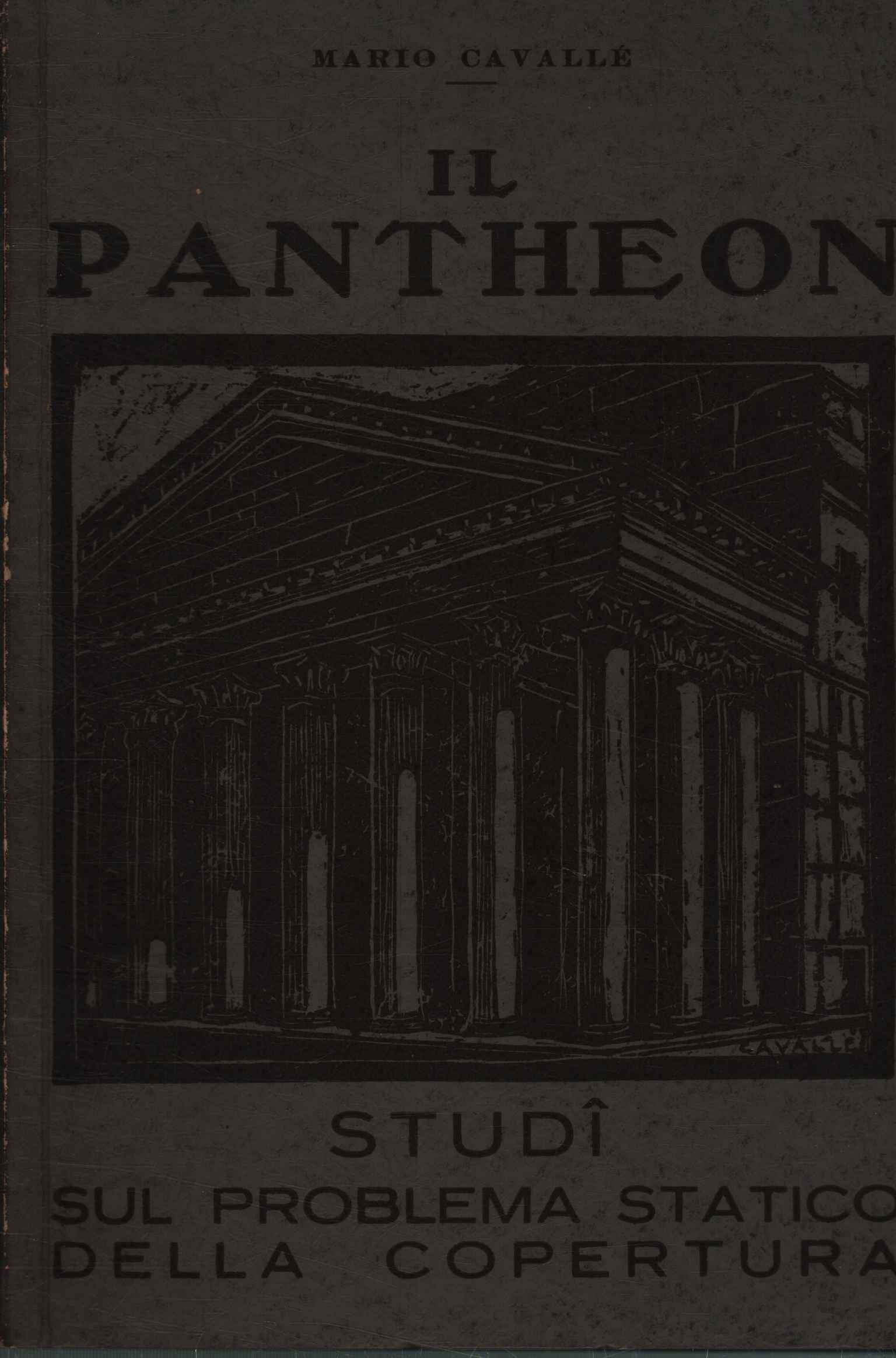 Das Pantheon. Untersuchungen zum statischen Problem%