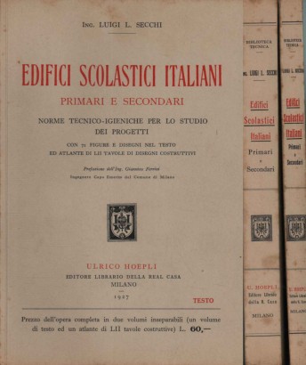 Edifici scolastici italiani primari e secondari (2 Volumi). Testo e atlante