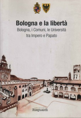Bologna e la libertà