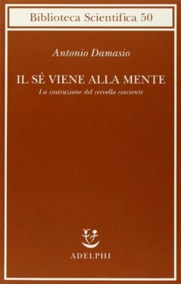 Il sé viene alla mente