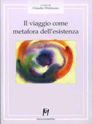 Il viaggio come metafora dell'esistenza
