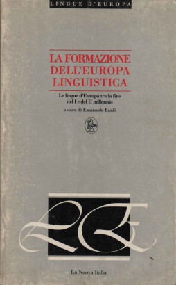 La formazione dell'Europa linguistica