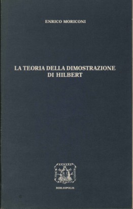 La teoria della dimostrazione di Hilbert