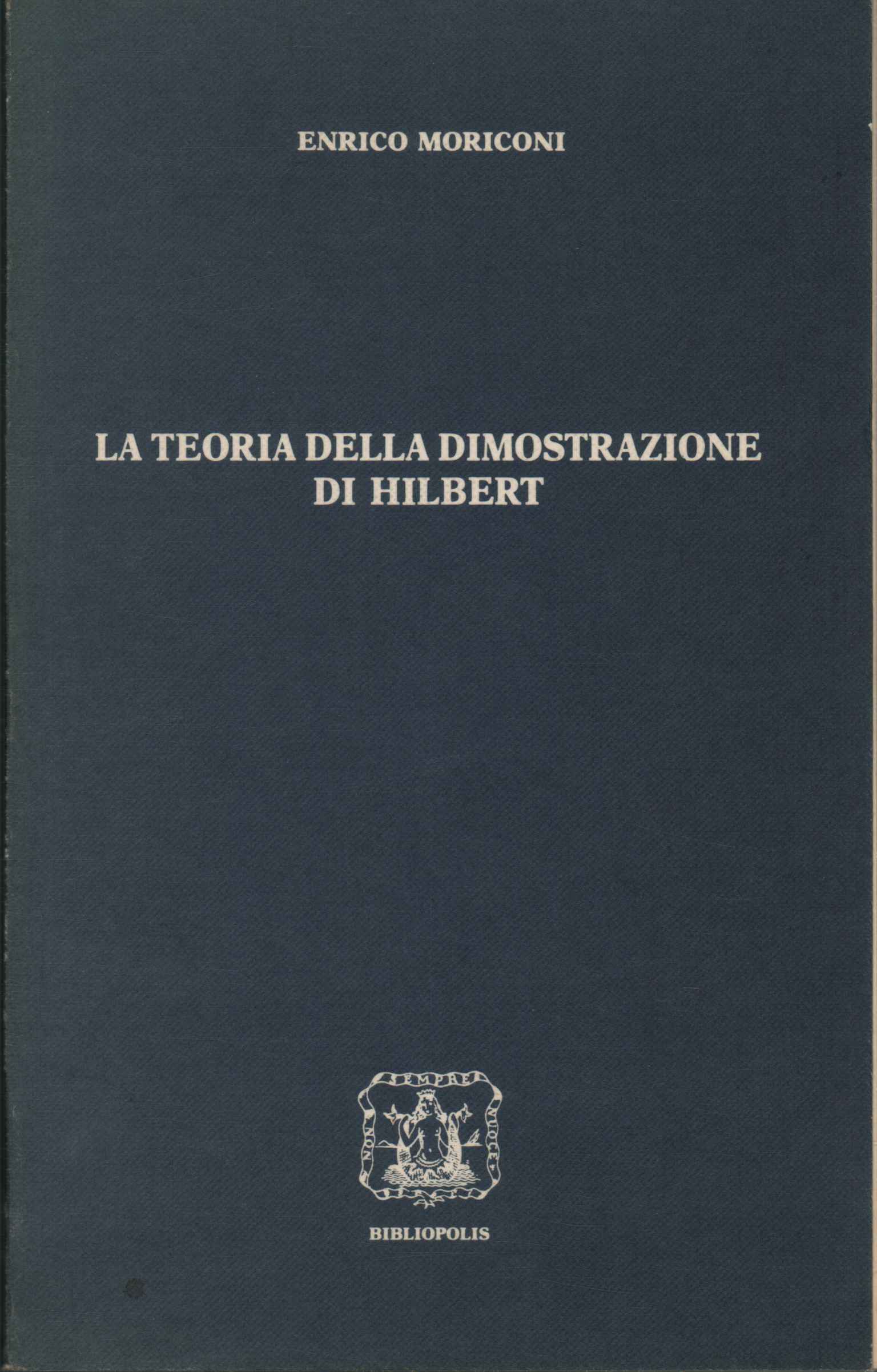 La théorie de la preuve de Hilbert