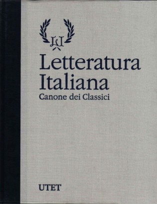 Letteratura italiana. Canone dei Classici (Volume VIII). Quadro XI- il primo Novecento: persona e cosmopoli. Quadro XII- il secondo Novecento: un dovere di futuro.