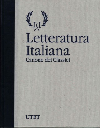Letteratura italiana. Canone dei Classici (Volume VII). Quadro X- la letteratura dell'Italia unita
