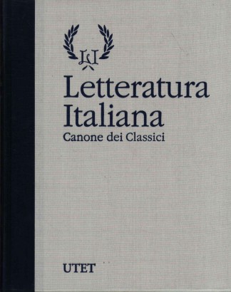 Letteratura italiana. Canone dei Classici (Volume VI) Quadro IX- l'età romantica