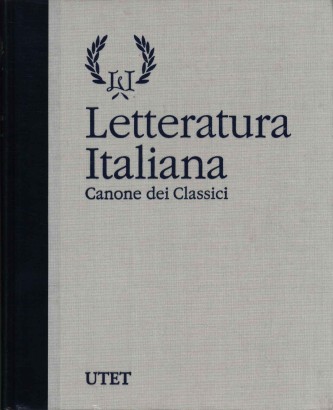 Letteratura italiana. Canone dei Classici (Volume III). Quadro IV- l'Umanesimo Civile e il Quattrocento