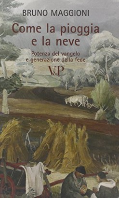 Come la pioggia e la neve