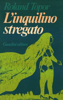 L'inquilino stregato