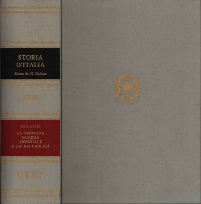 La seconda guerra mondiale e la Repubblica (Volume XXIII)