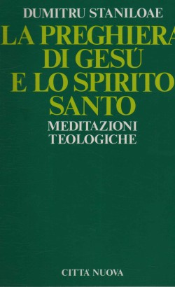 La preghiera di Gesù e lo Spirito santo