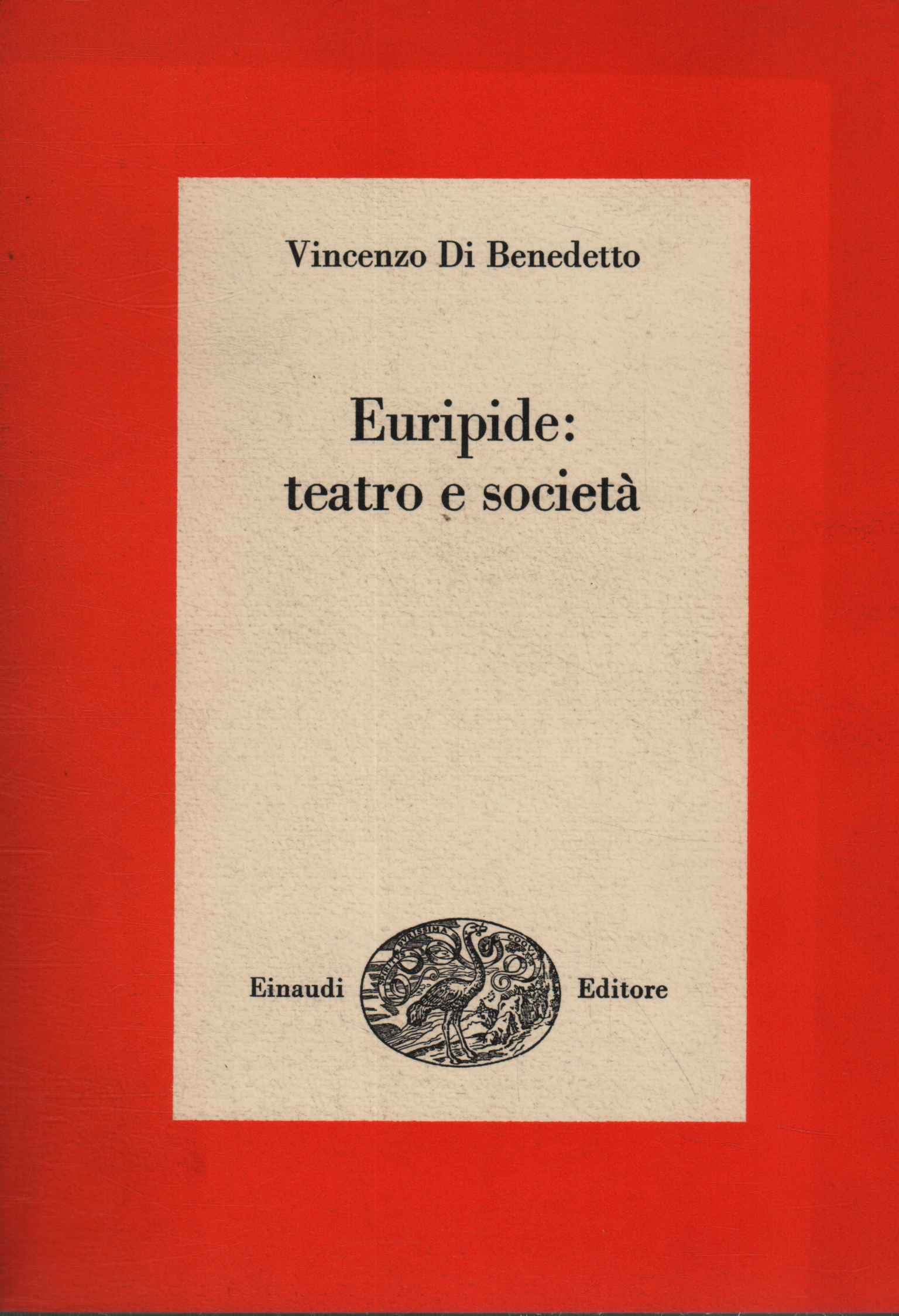 Euripide: teatro e società