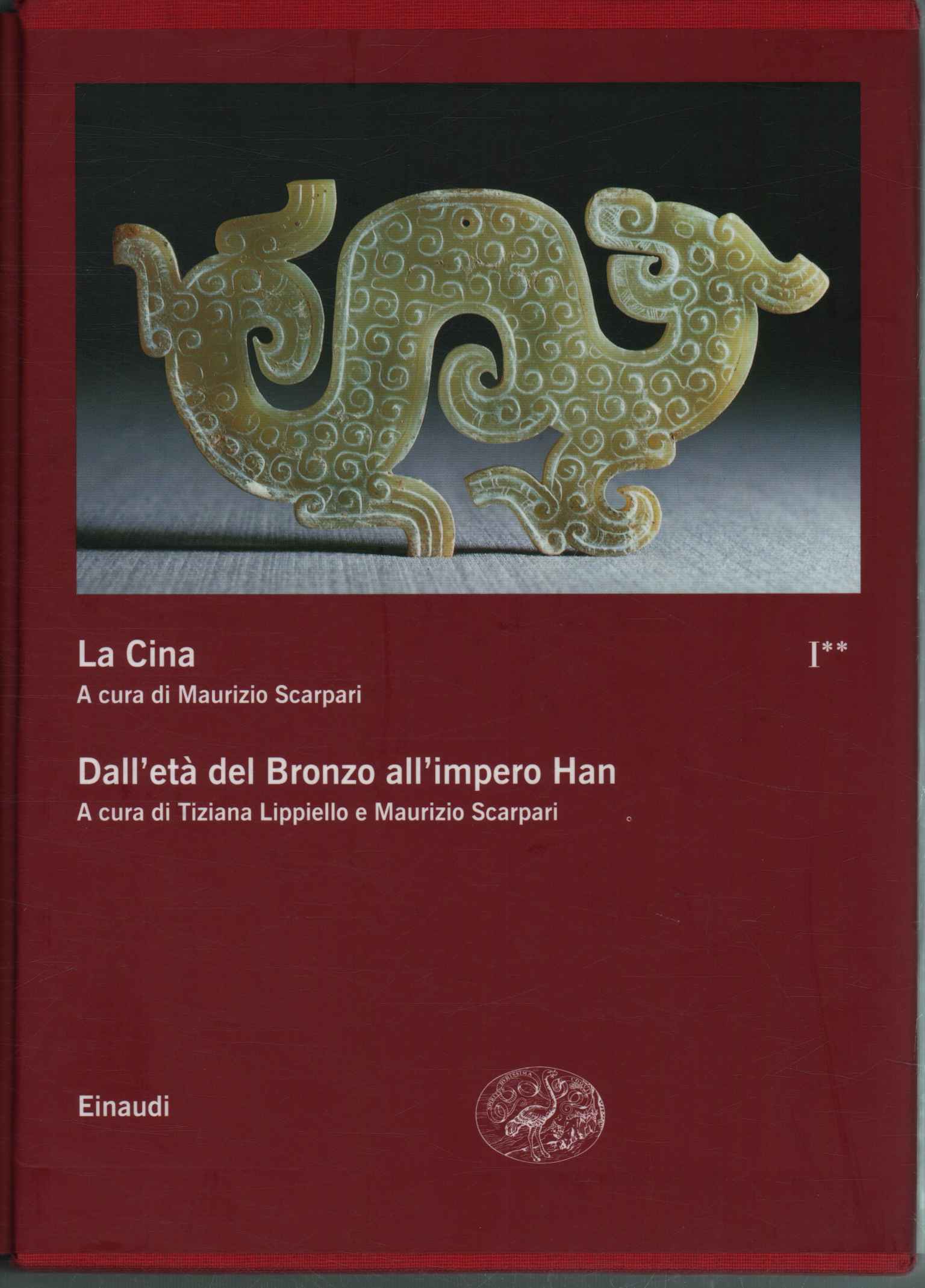 La Cina. Dall'età del bron