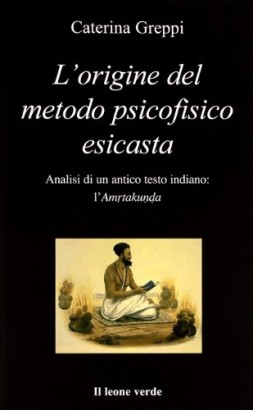 L'origine del metodo psicofisico esicasta