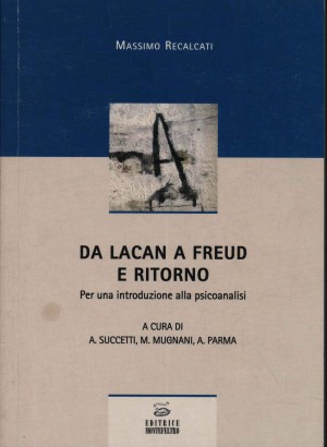 Da Lacan a Freud e ritorno