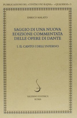 Saggio di una nuova edizione commentata delle opere di Dante. 1. Il canto I dell'Inferno.