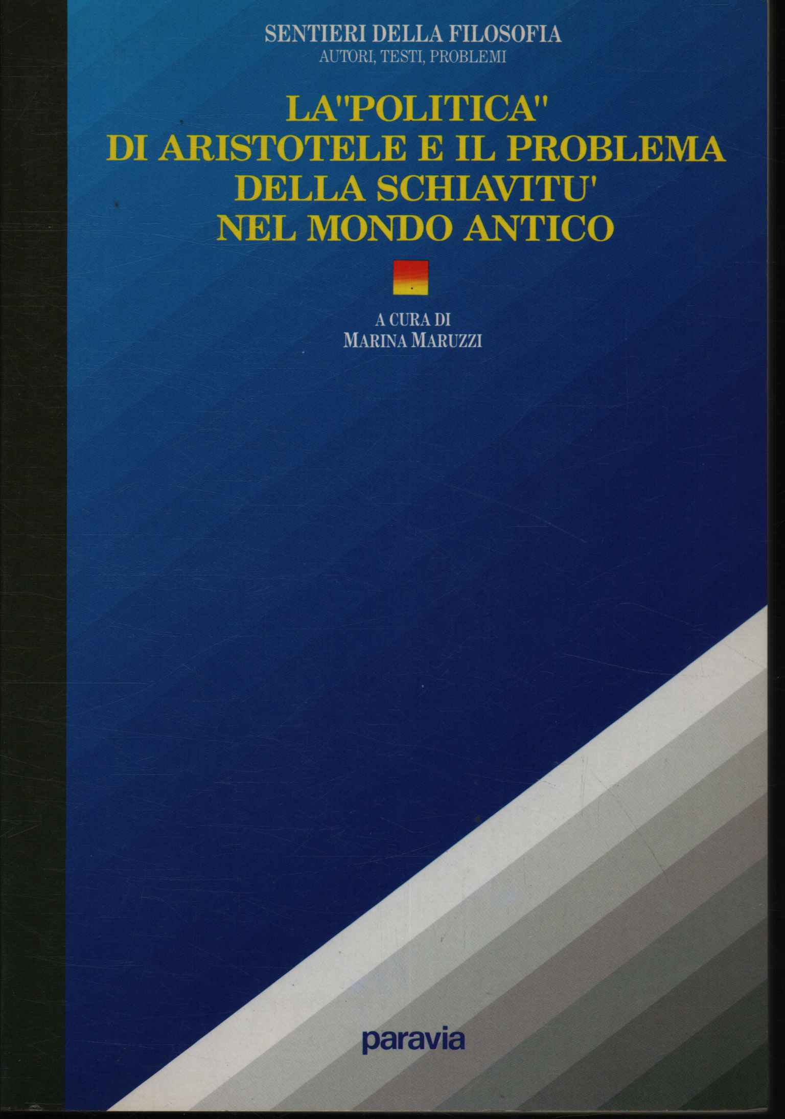 La politica di Aristotele e il problem