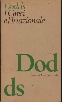 I Greci e l'Irrazionale