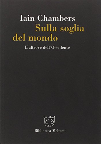 Sulla soglia del mondo