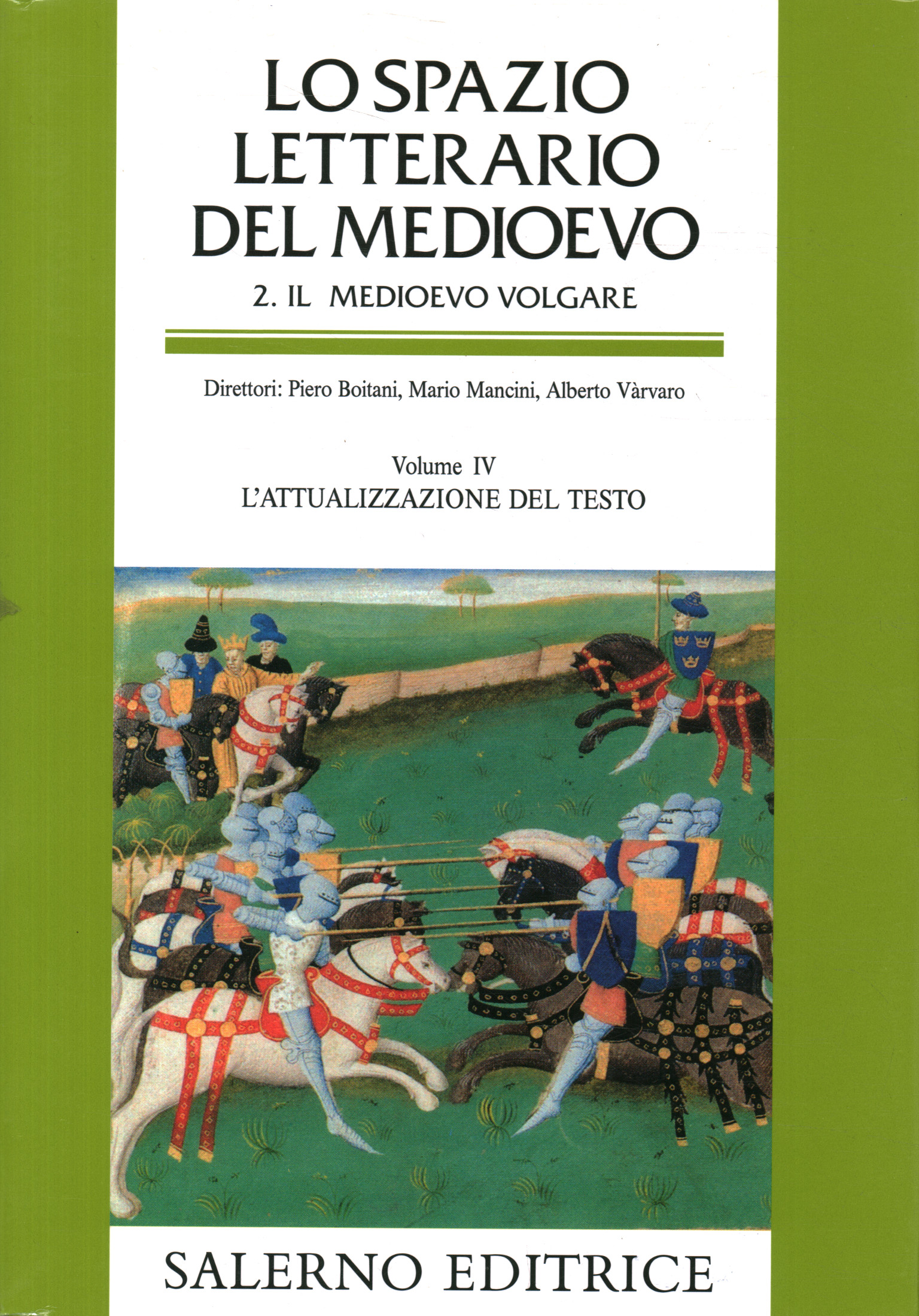 Lo spazio letterario del Medioevo. 2.